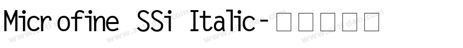 Microfine SSi Italic字体转换
